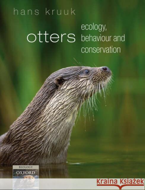 Otters: Ecology, Behaviour and Conservation