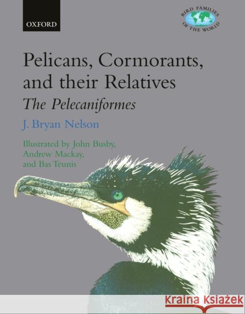 Pelicans, Cormorants, and Their Relatives: The Pelecaniformes