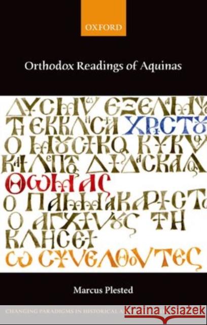 Orthodox Readings of Aquinas