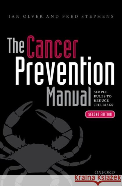 The Cancer Prevention Manual: Simple Rules to Reduce the Risks