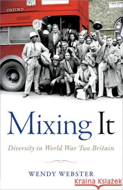 Mixing It: Diversity in World War Two Britain