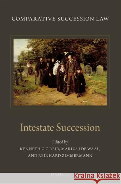 Comparative Succession Law: Volume II: Intestate Succession