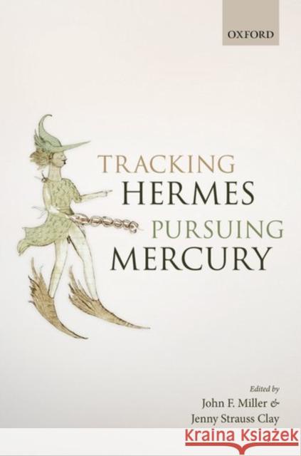 Tracking Hermes, Pursuing Mercury