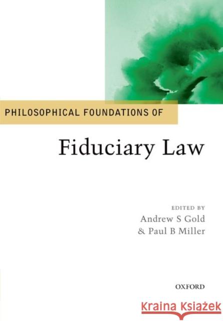 Philosophical Foundations of Fiduciary Law