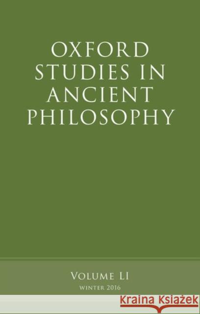 Oxford Studies in Ancient Philosophy, Volume 51