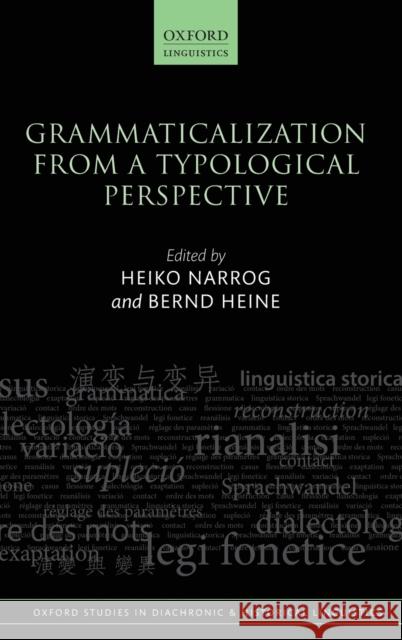 Grammaticalization from a Typological Perspective