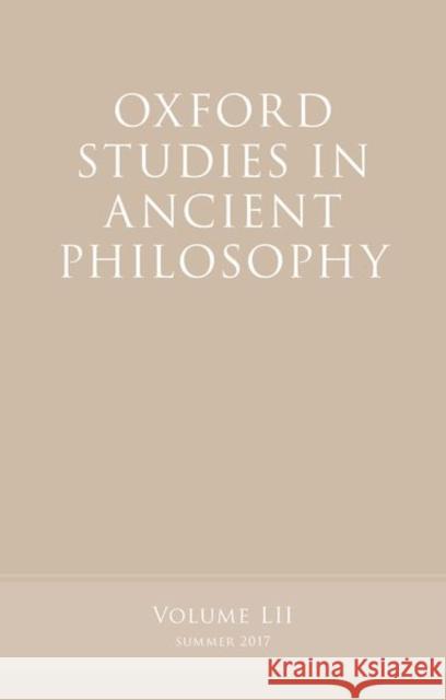 Oxford Studies in Ancient Philosophy, Volume 52