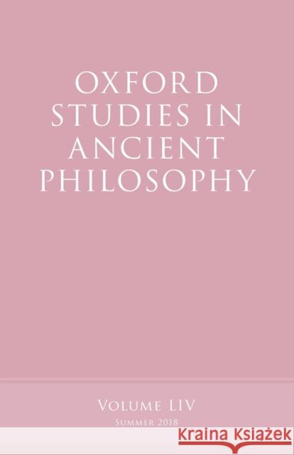 Oxford Studies in Ancient Philosophy, Volume 54