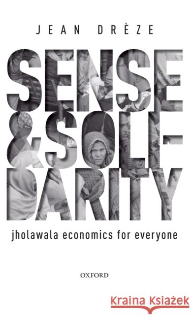 Sense and Solidarity: Jholawala Economics for Everyone