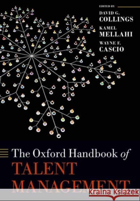 The Oxford Handbook of Talent Management