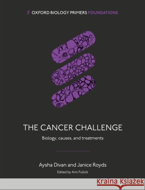 The Cancer Challenge: Biology, causes, and treatments