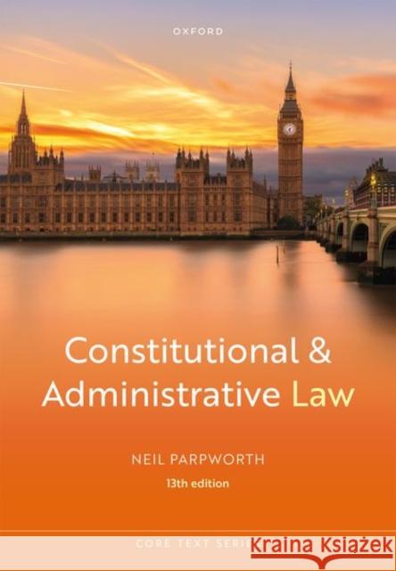 Constitutional and Administrative Law 13e