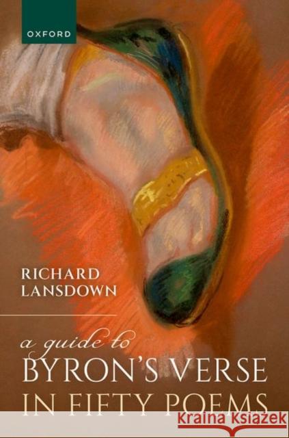 A Guide to Byron's Verse in Fifty Poems