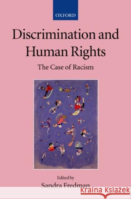 Discrimination and Human Rights: The Case of Racism