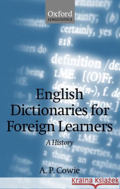 English Dictionaries for Foreign Learners: A History