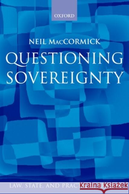 Questioning Sovereignty: Law, State and Nation in the European Commonwealth