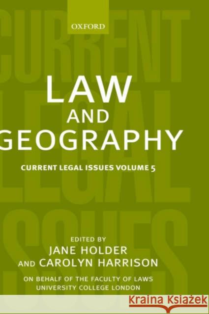 Law and Geography: Current Legal Issues 2002 Volume 5