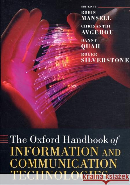 The Oxford Handbook of Information and Communication Technologies