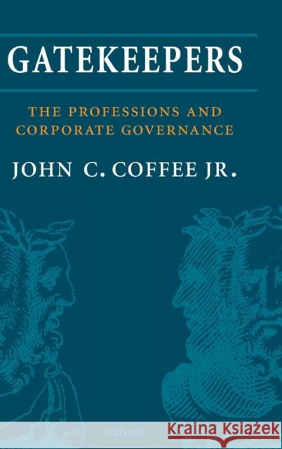 Gatekeepers: The Professions and Corporate Governance