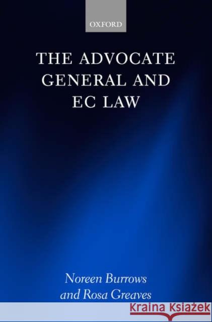 The Advocate General and EC Law