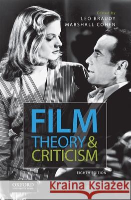 Film Theory and Criticism: Introductory Readings