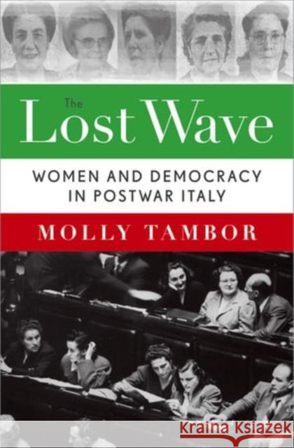 Lost Wave: Women and Democracy in Postwar Italy