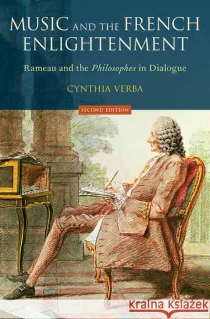 Music and the French Enlightenment: Rameau and the Philosophes in Dialogue
