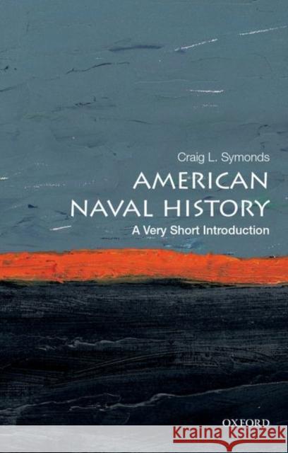 American Naval History: A Very Short Introduction
