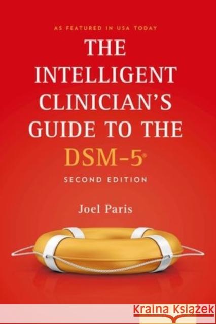 The Intelligent Clinician's Guide to the Dsm-5(r)