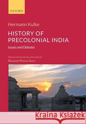 History of Precolonial India: Issues and Debates