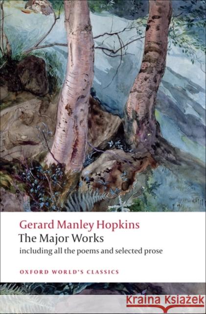 Gerard Manley Hopkins: The Major Works