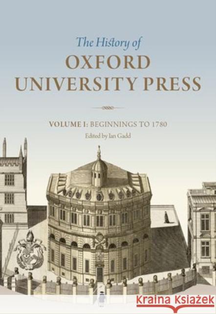 The History of Oxford University Press, Volume II: 1780-1896