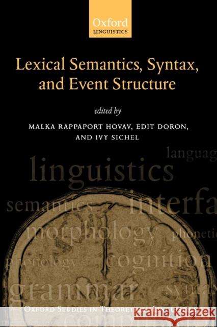 Syntax, Lexical Semantics, and Event Structure
