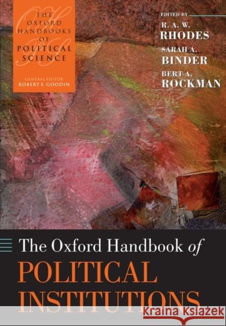 The Oxford Handbook of Political Institutions