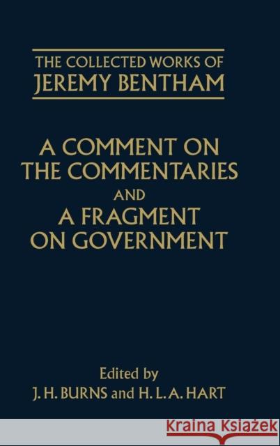 A Comment on the Commentaries and a Fragment on Government