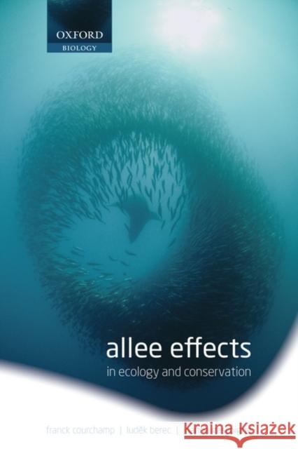 Allee Effects: In Ecology and Conservation