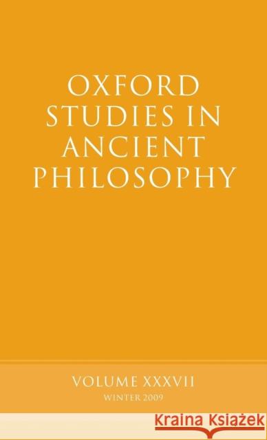Oxford Studies in Ancient Philosophy: Volume 37