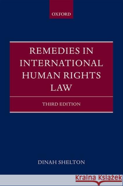 Remedies in International Human Rights Law