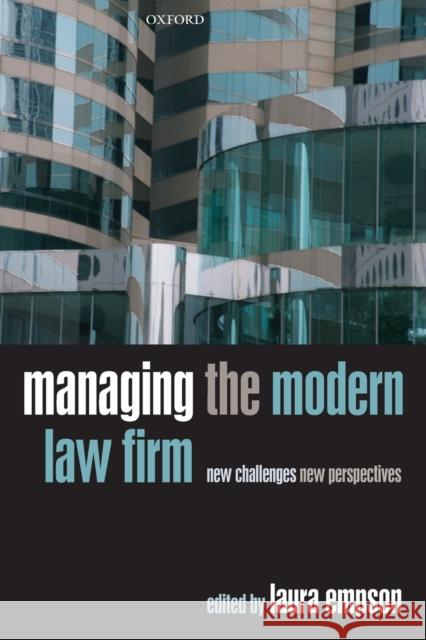 Managing the Modern Law Firm: New Challenges, New Perspectives