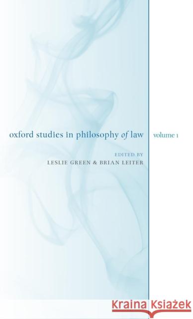 Oxford Studies in Philosophy of Law: Volume 1