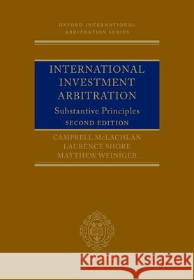 International Investment Arbitration: Substantive Principles