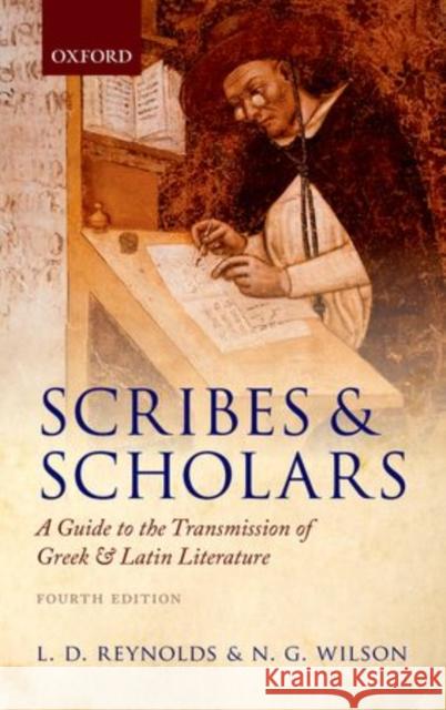 Scribes and Scholars: A Guide to the Transmission of Greek and Latin Literature