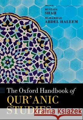 The Oxford Handbook of Qur'anic Studies