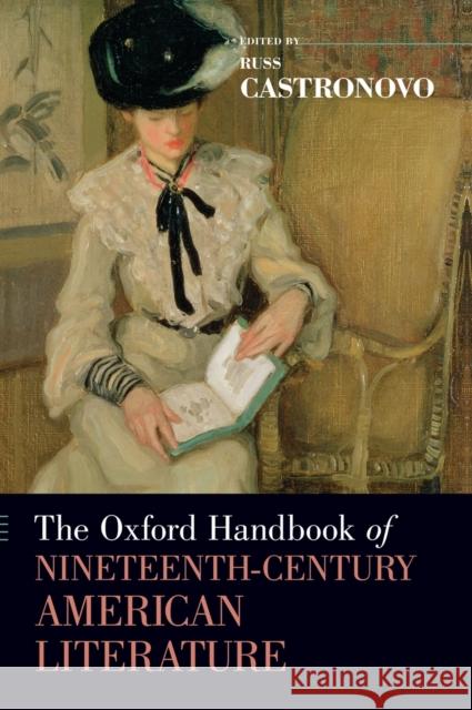 The Oxford Handbook of Nineteenth-Century American Literature