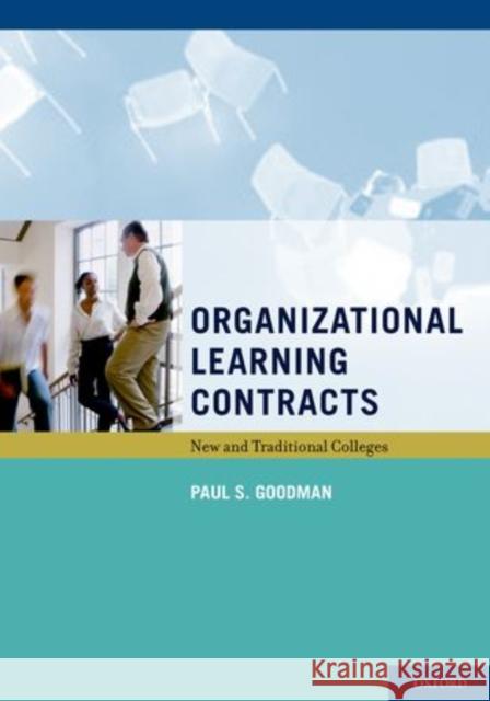Organizational Learning Contracts: New and Traditional Colleges