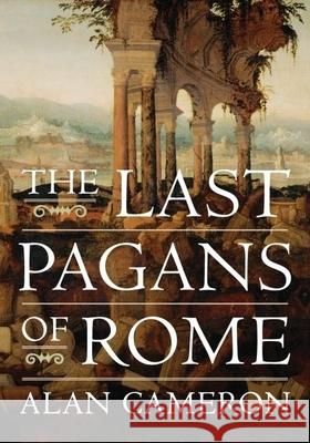 The Last Pagans of Rome