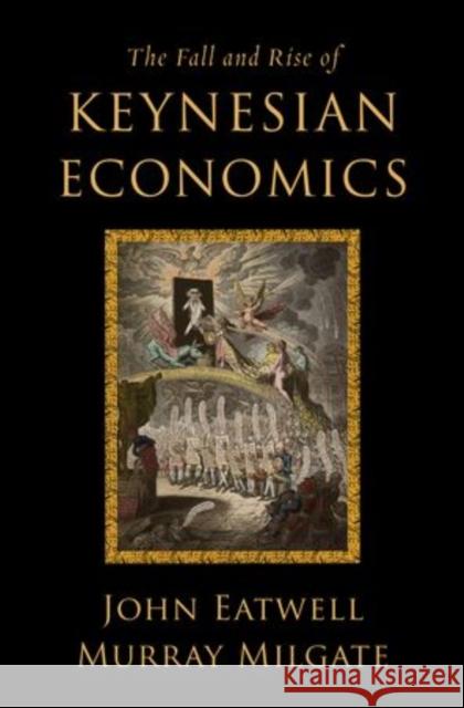 Fall and Rise of Keynesian Economics