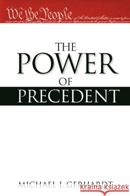 The Power of Precedent