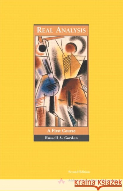 Real Analysis: A First Course