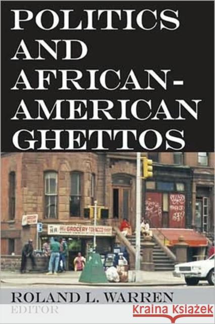 Politics and African-American Ghettos